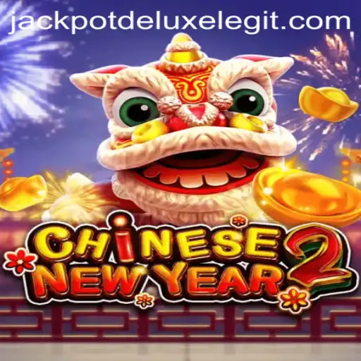 Exploring the World of CHINESENEWYEAR2: Unveiling JACKPOT DELUXE Excitement