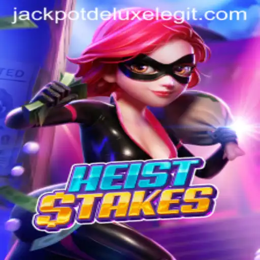 Exploring the Thrills of HeistStakes: Unveiling the Excitement of JACKPOT DELUXE