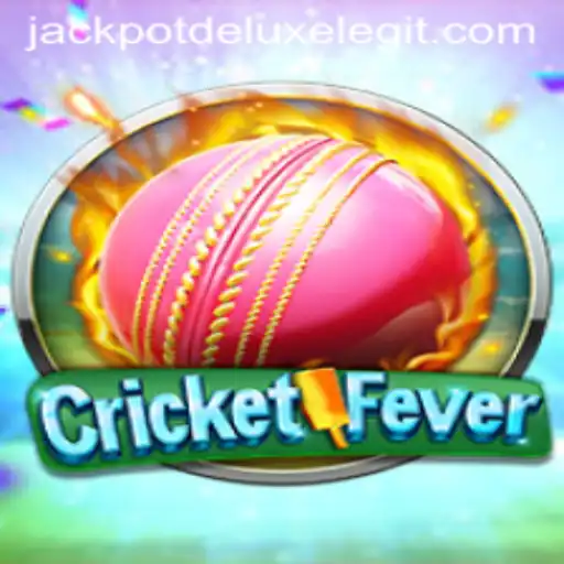 CricketFever and the Exciting JACKPOT DELUXE Experience